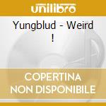 Yungblud - Weird ! cd