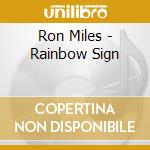Ron Miles - Rainbow Sign cd musicale