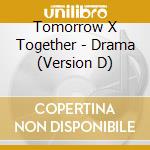 Tomorrow X Together - Drama (Version D) cd
