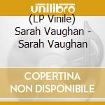(LP Vinile) Sarah Vaughan - Sarah Vaughan lp vinile