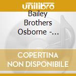 Bailey Brothers Osborne - Skeletons cd