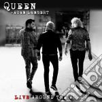 Queen / Adam Lambert - Live Around The World