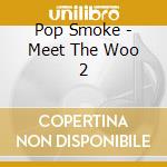 Pop Smoke - Meet The Woo 2 cd