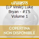 (LP Vinile) Luke Bryan - #1'S Volume 1 lp vinile