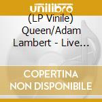 (LP Vinile) Queen/Adam Lambert - Live Around The World lp vinile