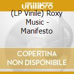 (LP Vinile) Roxy Music - Manifesto lp vinile