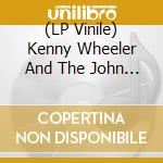 (LP Vinile) Kenny Wheeler And The John Dankworth Orchestra - Windmill Tilter (The Story Of Don Quixote) vinile