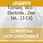 Torriani, Vico - Electrola...Das Ist.. (3 Cd) cd