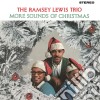 Ramsey Lewis Trio (The) - More Sounds Of Christmas cd