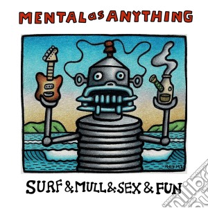 (LP Vinile) Mental As Anything - Surf & Mull & Sex & Fun (2 Lp) lp vinile