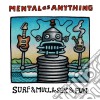 (LP Vinile) Mental As Anything - Surf & Mull & Sex & Fun (2 Lp) cd