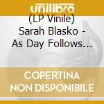 (LP Vinile) Sarah Blasko - As Day Follows Night (Gold Vinyl) (2 Lp) vinile