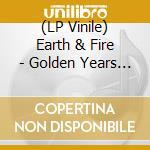 (LP Vinile) Earth & Fire - Golden Years (2 Lp) vinile