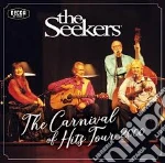 Seekers (The) - The Carnival Of Hits Tour 2000 (2 Cd) cd
