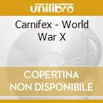 Carnifex - World War X cd