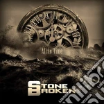 Stone Broken - All In Time cd