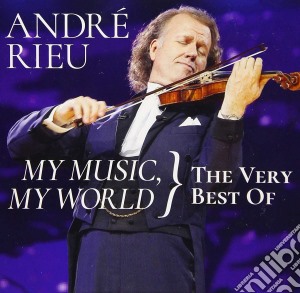 My World: The Very Best Of (2 Cd) Andre Rieu - My Music cd musicale