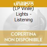 (LP Vinile) Lights - Listening vinile