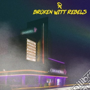 (LP Vinile) Broken Witt Rebels - Caddoan lp vinile