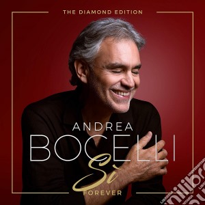 Andrea Bocelli - Si Forever (Diamond Edition) cd musicale