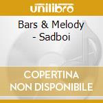 Bars & Melody - Sadboi cd