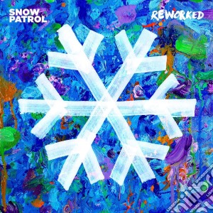 Snow Patrol - Reworked cd musicale