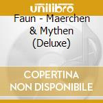 Faun - Maerchen & Mythen (Deluxe) cd musicale
