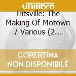 Hitsville: The Making Of Motown / Various (2 Cd) cd