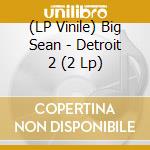 (LP Vinile) Big Sean - Detroit 2 (2 Lp) lp vinile