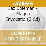 Jaz Coleman - Magna Invocatio (2 Cd) cd