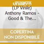 (LP Vinile) Anthony Ramos - Good & The Bad vinile