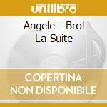 Angele - Brol La Suite cd