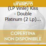 (LP Vinile) Kiss - Double Platinum (2 Lp) (Picture Disc) vinile