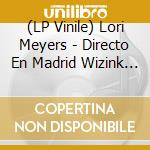 (LP Vinile) Lori Meyers - Directo En Madrid Wizink Center vinile