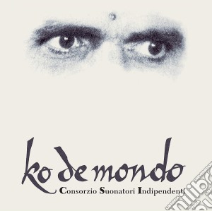 C.S.I. Consorzio Suonatori Indipendenti - Ko De Mondo (25o Anniversario) (Cd+Dvd) cd musicale