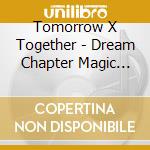 Tomorrow X Together - Dream Chapter Magic (Arcadia) cd