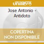 Jose Antonio - Antidoto cd