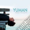 Yuman - Naked Thoughts cd