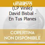 (LP Vinile) David Bisbal - En Tus Planes vinile