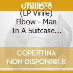 (LP Vinile) Elbow - Man In A Suitcase (Rsd 2020) vinile