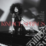 Kandace Springs - The Women Who Raised Me cd