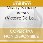 Vitaa / Slimane - Versus (Victoire De La Musique Cover) cd