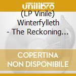 (LP Vinile) Winterfylleth - The Reckoning Dawn lp vinile