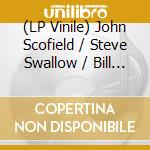 (LP Vinile) John Scofield / Steve Swallow / Bill Stewart - Swallow Tales vinile