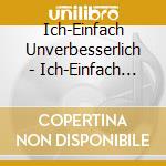 Ich-Einfach Unverbesserlich - Ich-Einfach Unverbesserlich 3-Cd H?Rspielbox cd