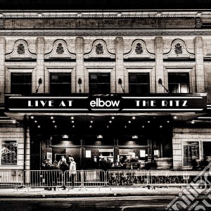 Elbow - Live At The Ritz cd musicale