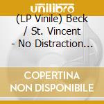 (LP Vinile) Beck / St. Vincent - No Distraction / Uneventful Days (7") vinile