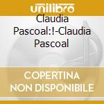 Claudia Pascoal:!-Claudia Pascoal cd