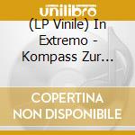 (LP Vinile) In Extremo - Kompass Zur Sonne (Nachfolger,Black Vinyl) (2 Lp) vinile