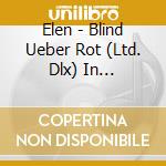 Elen - Blind Ueber Rot (Ltd. Dlx) In Pizzakarton (2 Cd) cd musicale